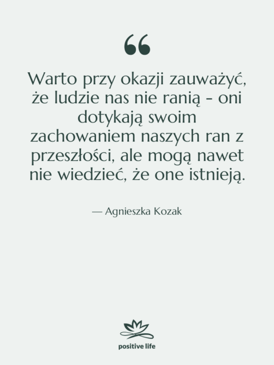 Cytat: Agnieszka Kozak - Warto przy okazji zauważyć, że…
