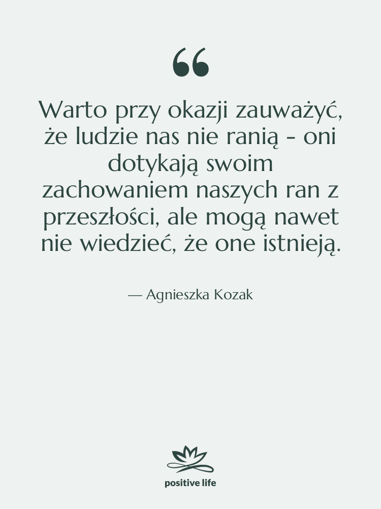 Cytat: Agnieszka Kozak - Warto przy okazji zauważyć, że…