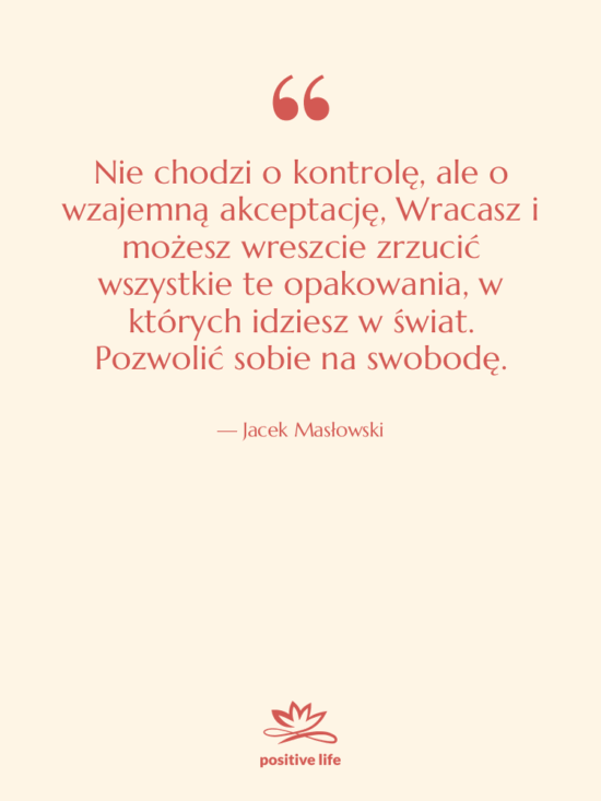 Cytat: Jacek Masłowski - Nie chodzi o kontrolę, ale…