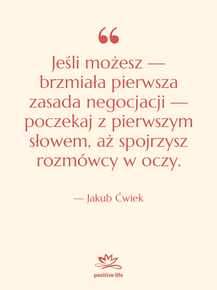 Cytat: Jakub Ćwiek - Jeśli możesz — brzmiała pierwsza…