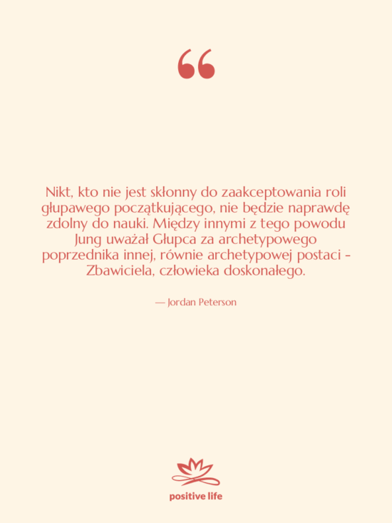 Cytat: Jordan Peterson - Nikt, kto nie jest skłonny…