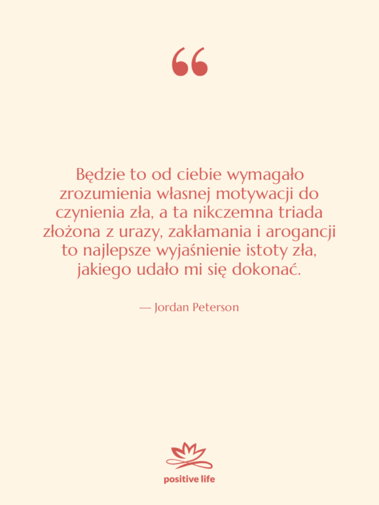 Cytat: Jordan Peterson - Będzie to od ciebie wymagało…