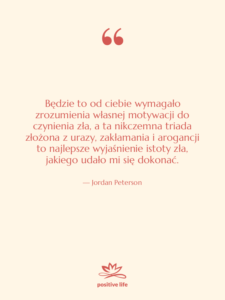 Cytat: Jordan Peterson - Będzie to od ciebie wymagało…