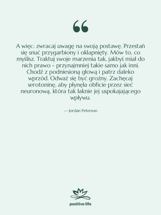 Cytat: Jordan Peterson - A więc: zwracaj uwagę na…
