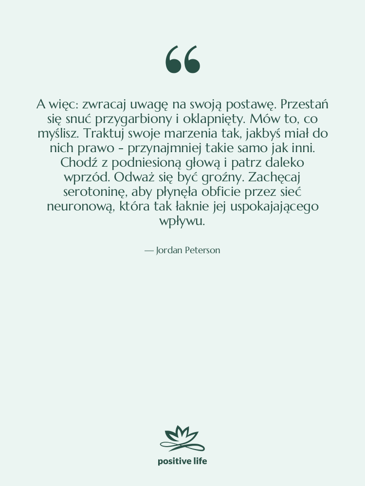 Cytat: Jordan Peterson - A więc: zwracaj uwagę na…