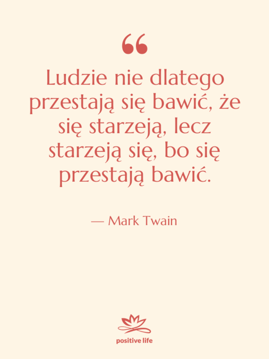 Cytat: Mark Twain - Ludzie nie dlatego przestają się…