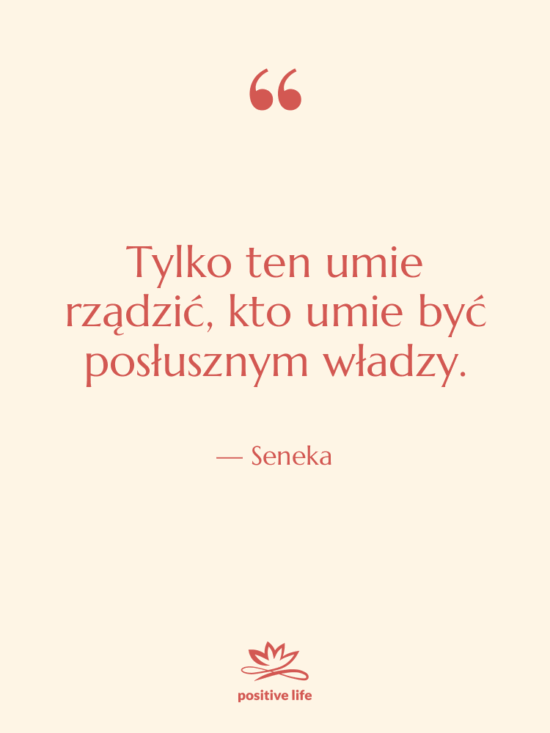 Cytat: Seneka - Tylko ten umie rządzić, kto…