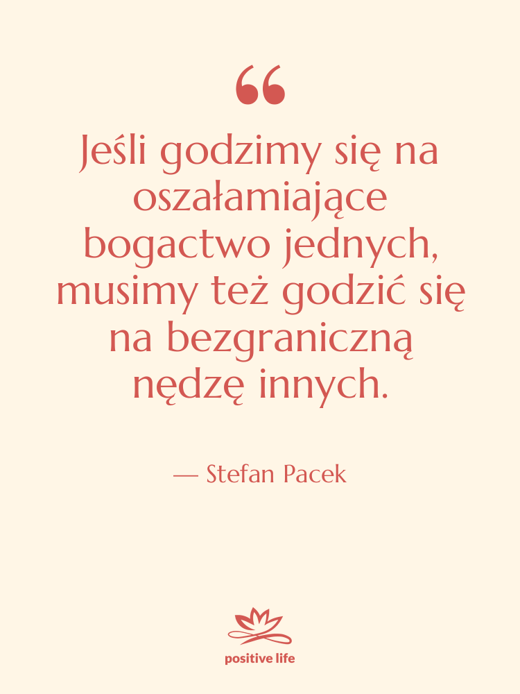 Cytat: Stefan Pacek - Jeśli godzimy się na oszałamiające…