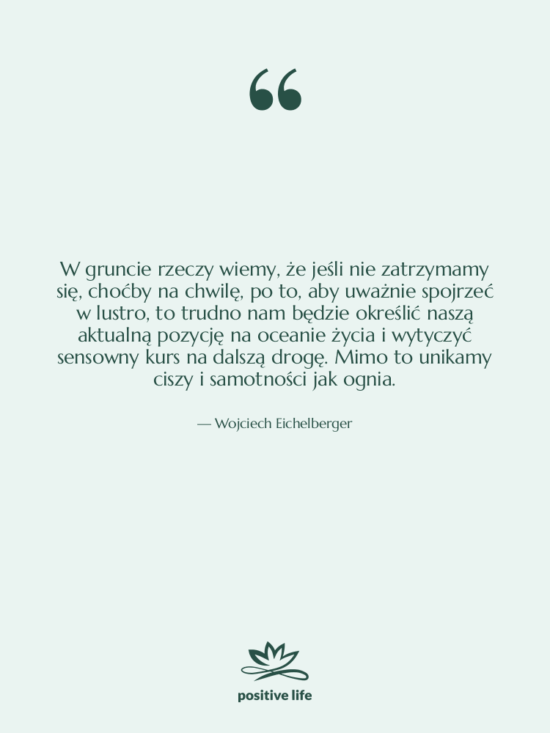 Cytat: Wojciech Eichelberger - W gruncie rzeczy wiemy, że…