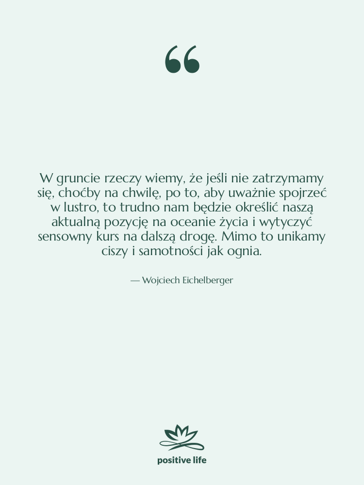 Cytat: Wojciech Eichelberger - W gruncie rzeczy wiemy, że…