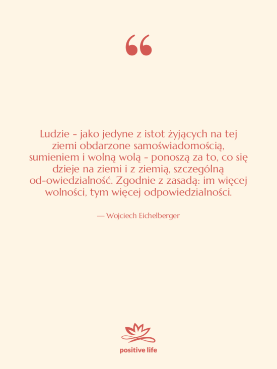 Cytat: Wojciech Eichelberger - Ludzie - jako jedyne z…