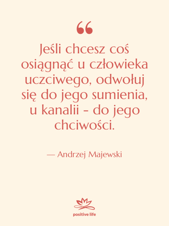 Cytat: Andrzej Majewski - Jeśli chcesz coś osiągnąć u…