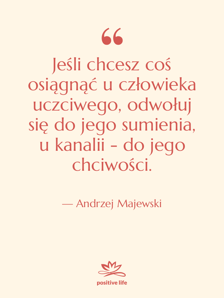 Cytat: Andrzej Majewski - Jeśli chcesz coś osiągnąć u…