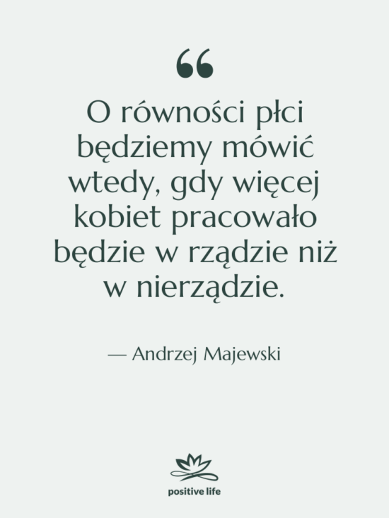 Cytat: Andrzej Majewski - O równości płci będziemy mówić…