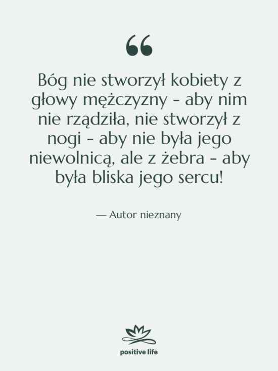 Cytat: Autor nieznany - Bóg nie stworzył kobiety z…
