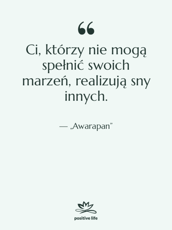 Cytat: „Awarapan” - Ci, którzy nie mogą spełnić…