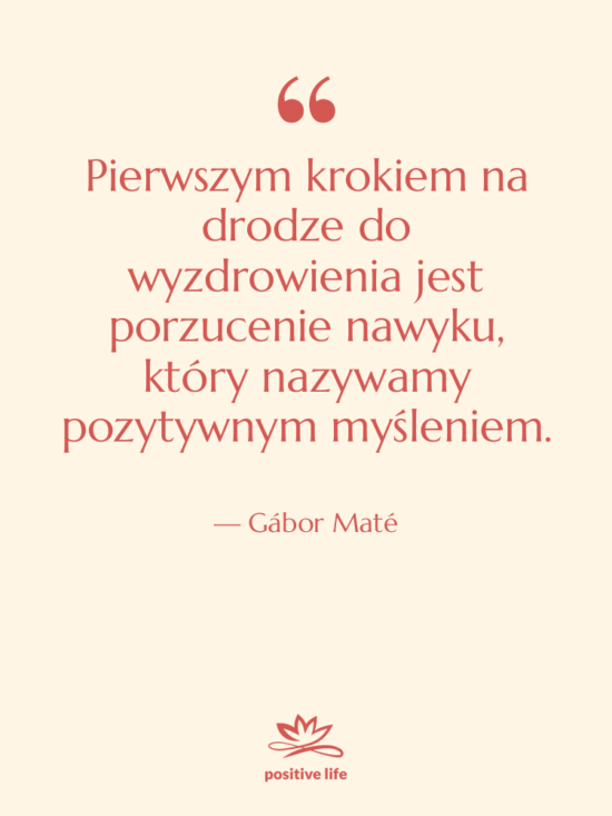 Cytat: Gábor Maté - Pierwszym krokiem na drodze do…