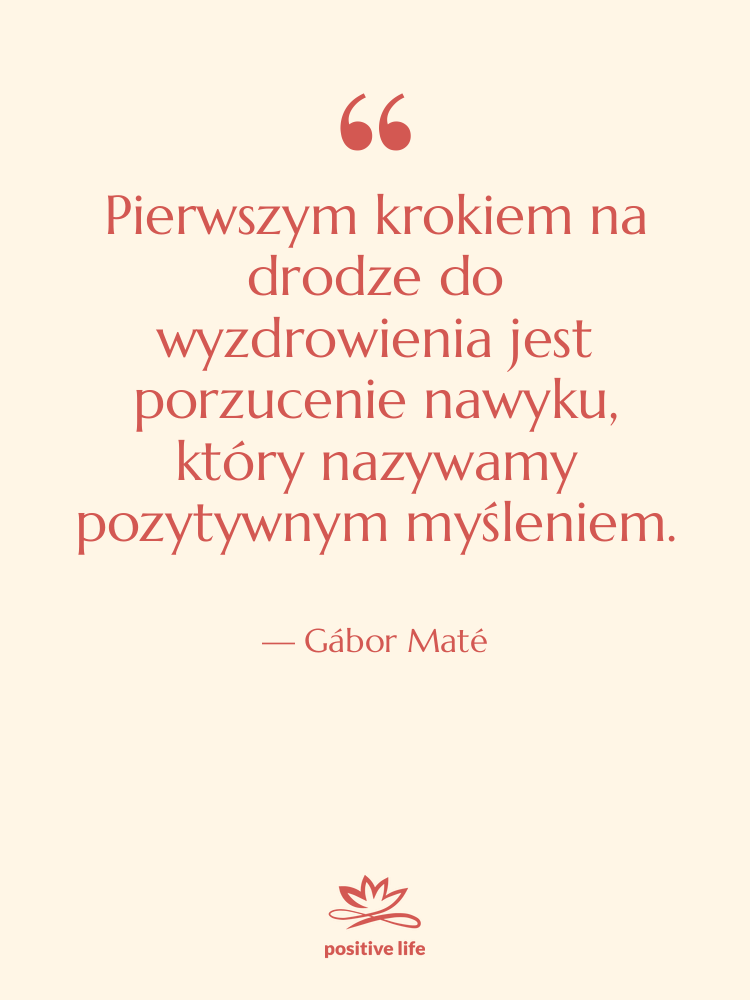 Cytat: Gábor Maté - Pierwszym krokiem na drodze do…