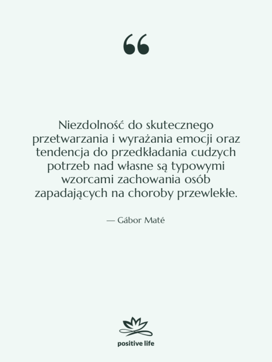 Cytat: Gábor Maté - Niezdolność do skutecznego przetwarzania i…