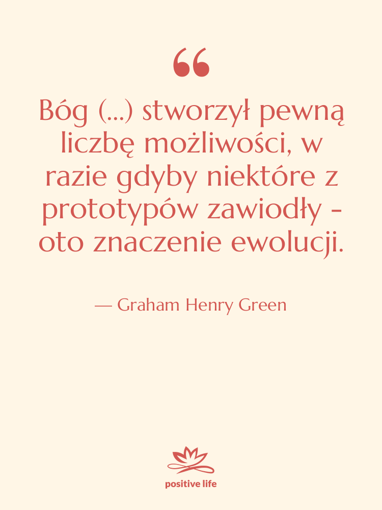 Cytat: Graham Henry Green - Bóg (...) stworzył pewną liczbę…