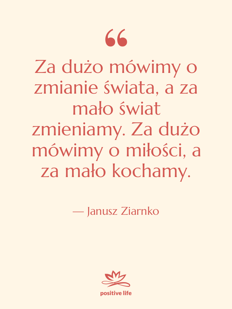 Cytat: Janusz Ziarnko - Za dużo mówimy o zmianie…