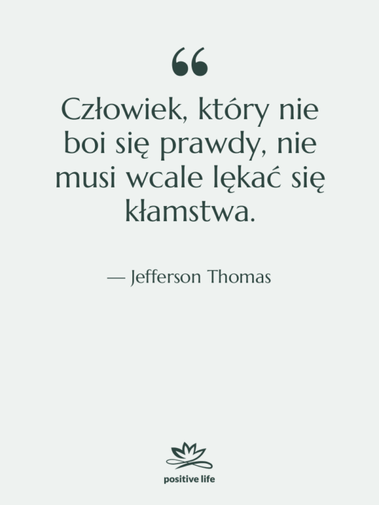 Cytat: Jefferson Thomas - Człowiek, który nie boi się…