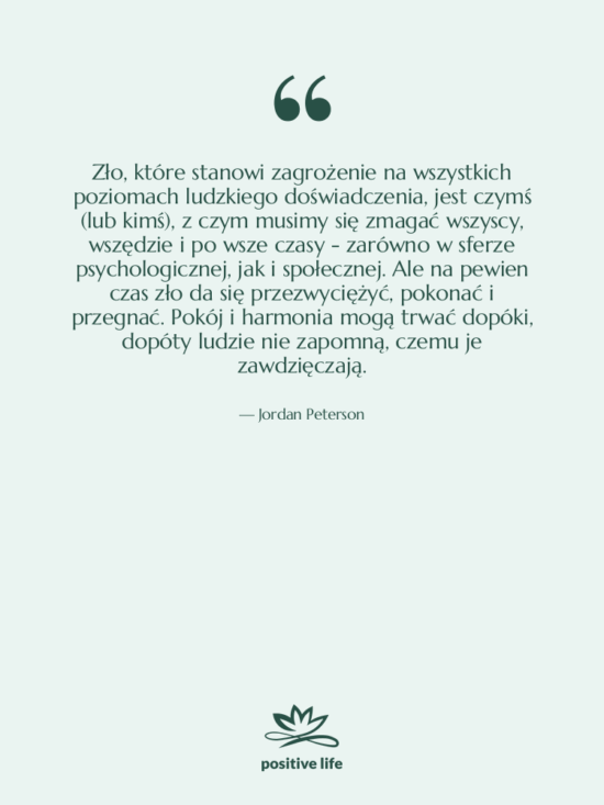 Cytat: Jordan Peterson - Zło, które stanowi zagrożenie na…