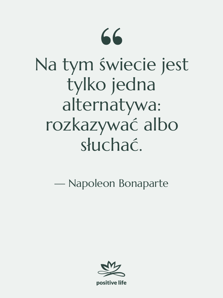 Cytat: Napoleon Bonaparte - Na tym świecie jest tylko…