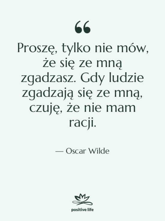 Cytat: Oscar Wilde - Proszę, tylko nie mów, że…