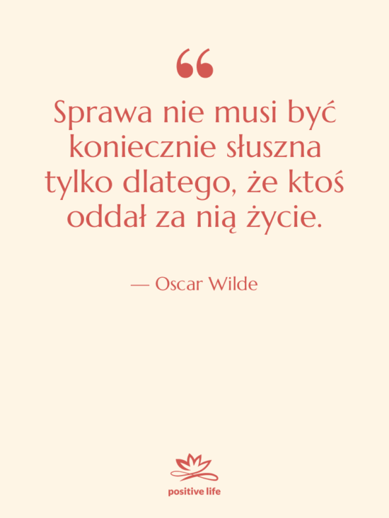 Cytat: Oscar Wilde - Sprawa nie musi być koniecznie…