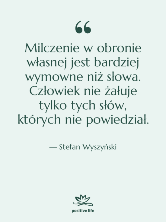 Cytat: Stefan Wyszyński - Milczenie w obronie własnej jest…