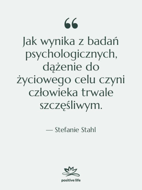 Cytat: Stefanie Stahl - Jak wynika z badań psychologicznych,…