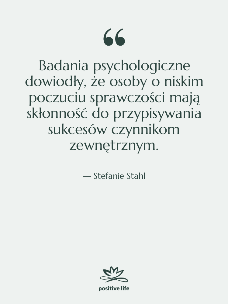 Cytat: Stefanie Stahl - Badania psychologiczne dowiodły, że osoby…