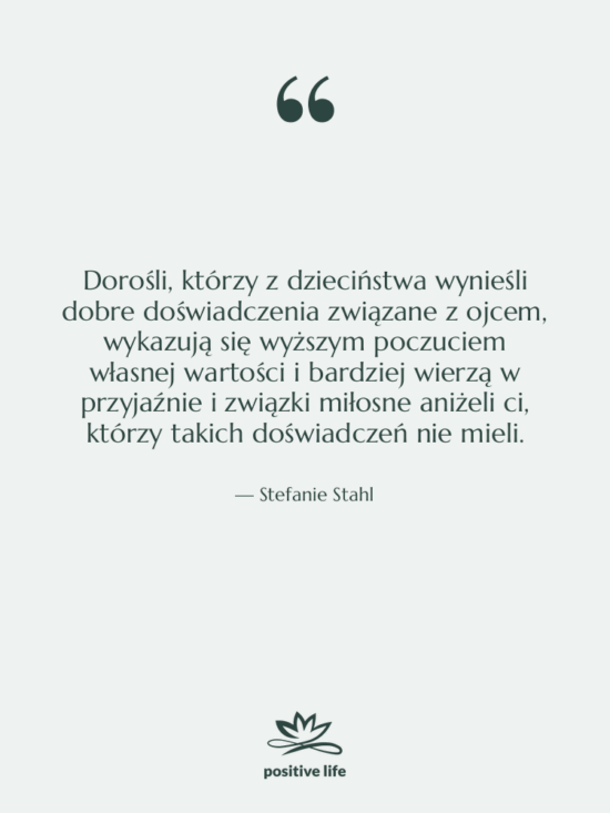 Cytat: Stefanie Stahl - Dorośli, którzy z dzieciństwa wynieśli…