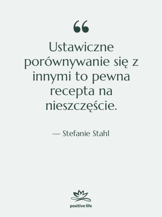 Cytat: Stefanie Stahl - Ustawiczne porównywanie się z innymi…