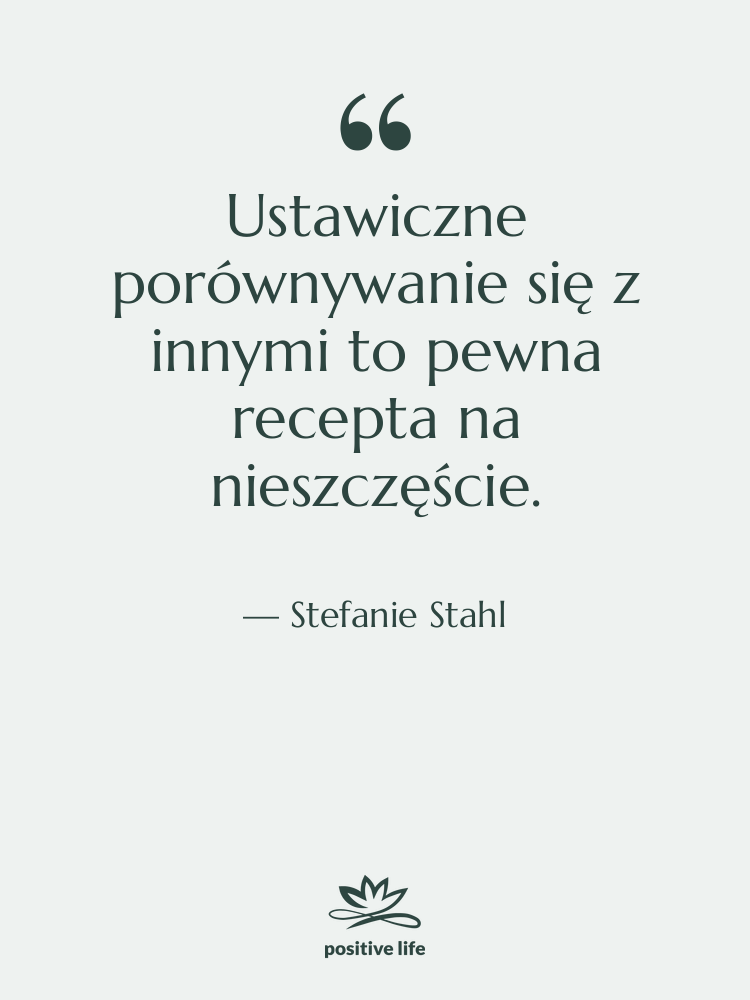Cytat: Stefanie Stahl - Ustawiczne porównywanie się z innymi…