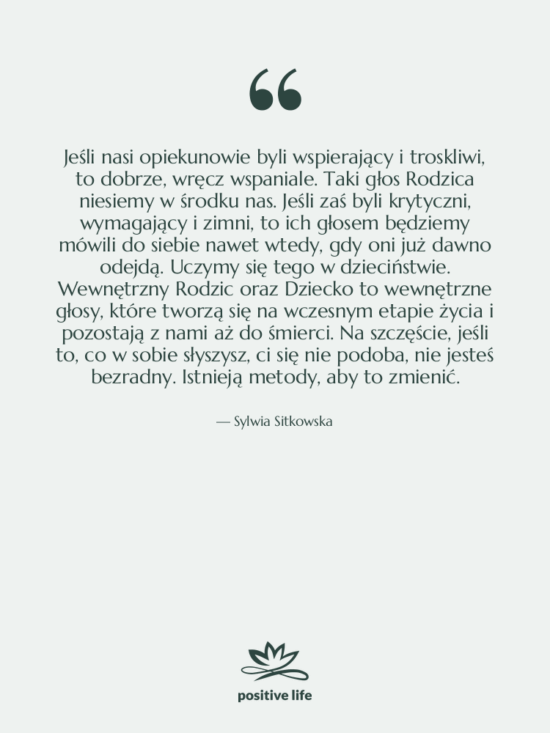 Cytat: Sylwia Sitkowska - Jeśli nasi opiekunowie byli wspierający…