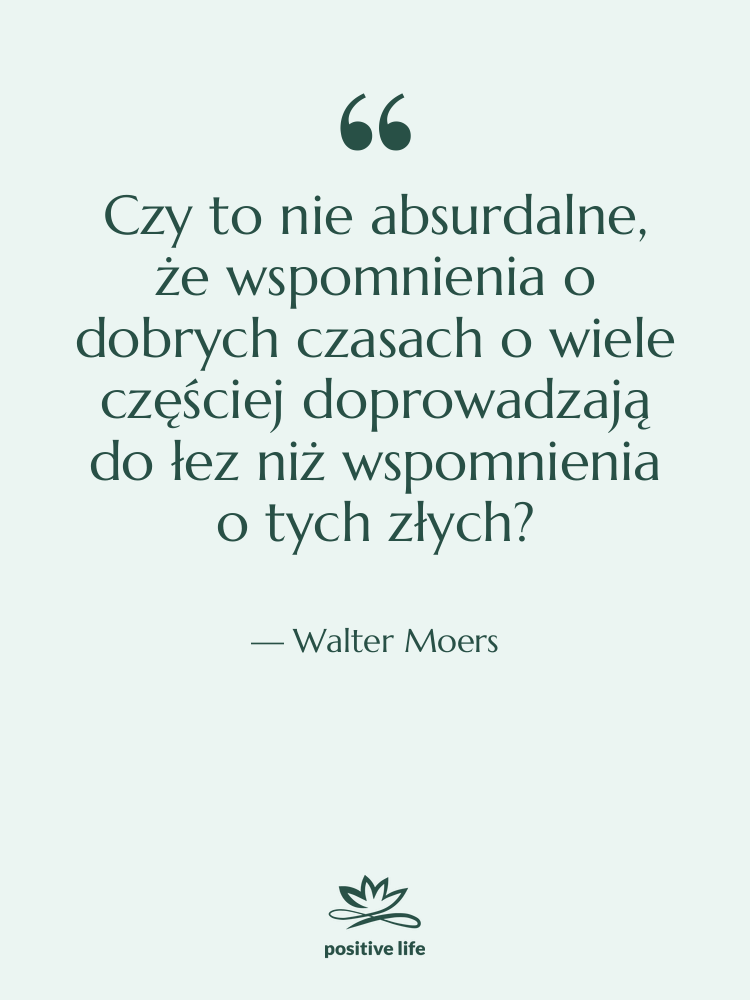 Cytat: Walter Moers - Czy to nie absurdalne, że…