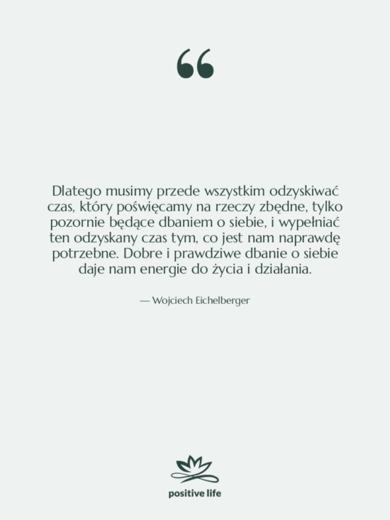 Cytat: Wojciech Eichelberger - Dlatego musimy przede wszystkim odzyskiwać…