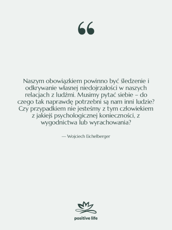 Cytat: Wojciech Eichelberger - Naszym obowiązkiem powinno być śledzenie…