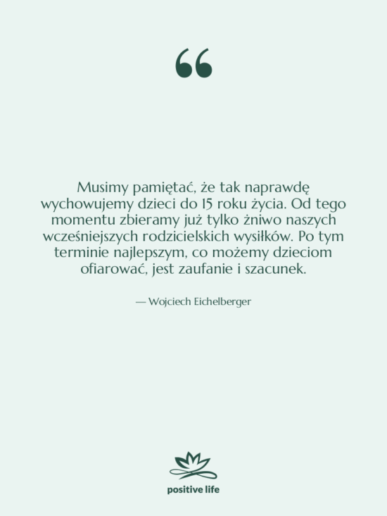 Cytat: Wojciech Eichelberger - Musimy pamiętać, że tak naprawdę…