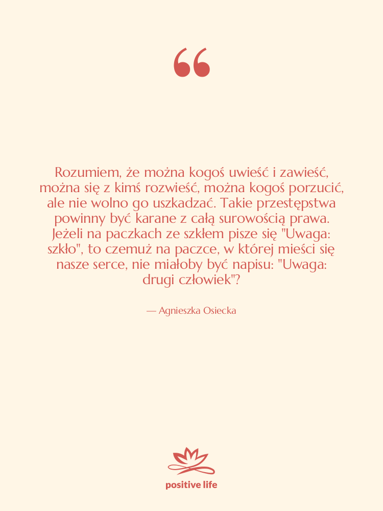 Cytat: Agnieszka Osiecka - Rozumiem, że można kogoś uwieść…
