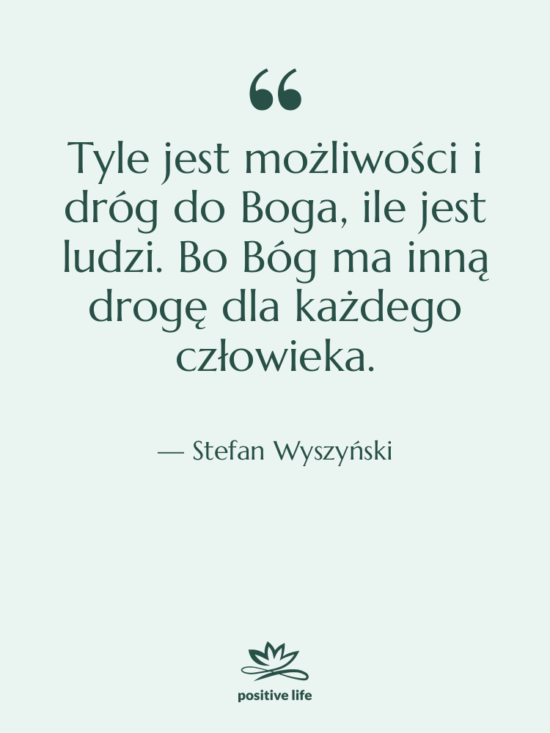 Cytat: Stefan Wyszyński - Tyle jest możliwości i dróg…