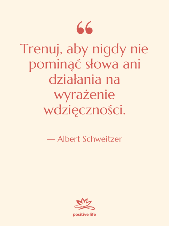 Cytat: Albert Schweitzer - Trenuj, aby nigdy nie pominąć&hellip;