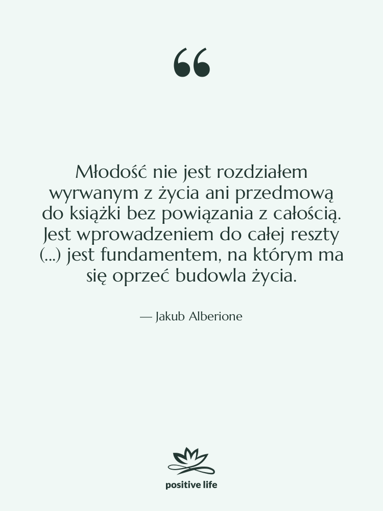 Cytat: Jakub Alberione - Młodość nie jest rozdziałem wyrwanym&hellip;