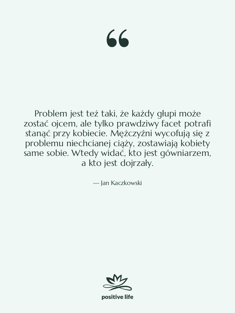 Cytat: Jan Kaczkowski - Problem jest też taki, że&hellip;
