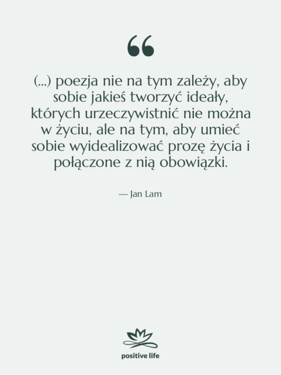 Cytat: Jan Lam - (...) poezja nie na tym&hellip;