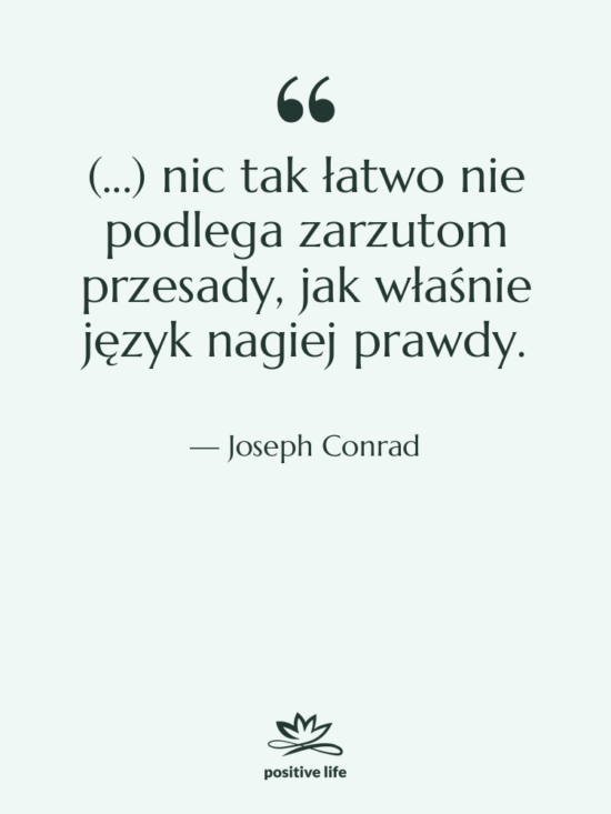 Cytat: Joseph Conrad - (...) nic tak łatwo nie&hellip;