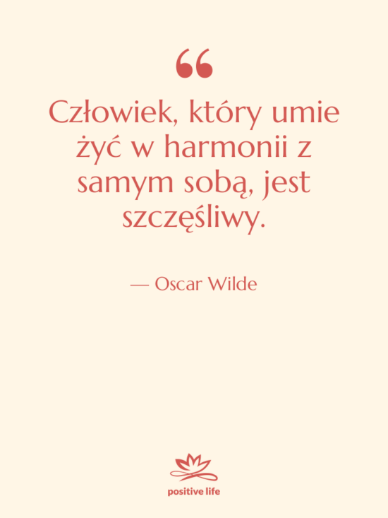 Cytat: Oscar Wilde - Człowiek, który umie żyć w&hellip;