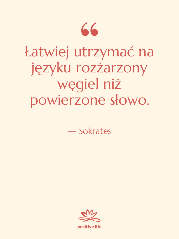 Cytat: Sokrates - Łatwiej utrzymać na języku rozżarzony&hellip;